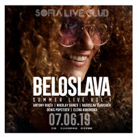 BELOSLAVA | SUMMER LIVE Vol.1 - Tickets © BELOSLAVA | SUMMER LIVE Vol.1 - Tickets ©