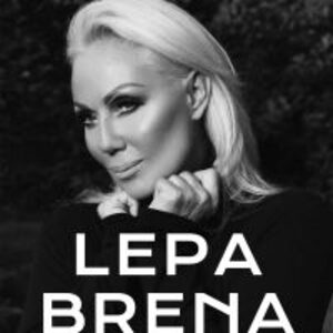 Buy tickets for LEPA BRENA at EVENTIM.bg. LEPA BRENA @ Oeticket.com