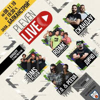PLEVEN LIVE - Билети © PLEVEN LIVE - Билети ©