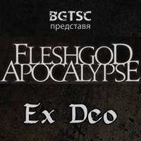 FLESHGOD APOCALYPSE, EX DEO - Билети © FLESHGOD APOCALYPSE, EX DEO - Билети ©