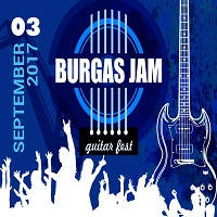 Guitar fest Burgas Jam - Билети © Guitar fest Burgas Jam - Билети ©