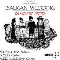 BALKAN WEDDING / БАЛКАНСКА СВАТБА - Tickets © BALKAN WEDDING / БАЛКАНСКА СВАТБА - Tickets ©