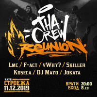 THA CREW - Reunion - Tickets © THA CREW - Reunion - Tickets ©