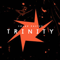 SOLAR Easter Trinity 2017 - Билети © SOLAR Easter Trinity 2017 - Билети ©