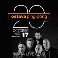 OSTAVA 20 years Ping Pong - Билети © OSTAVA 20 years Ping Pong - Билети ©