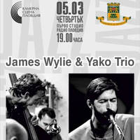 James Wylie & Yako Trio - Билети © James Wylie & Yako Trio - Билети ©