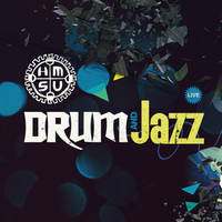 HMSU presents:DRUM AND JAZZ 2018 - Билети © HMSU presents:DRUM AND JAZZ 2018 - Билети ©