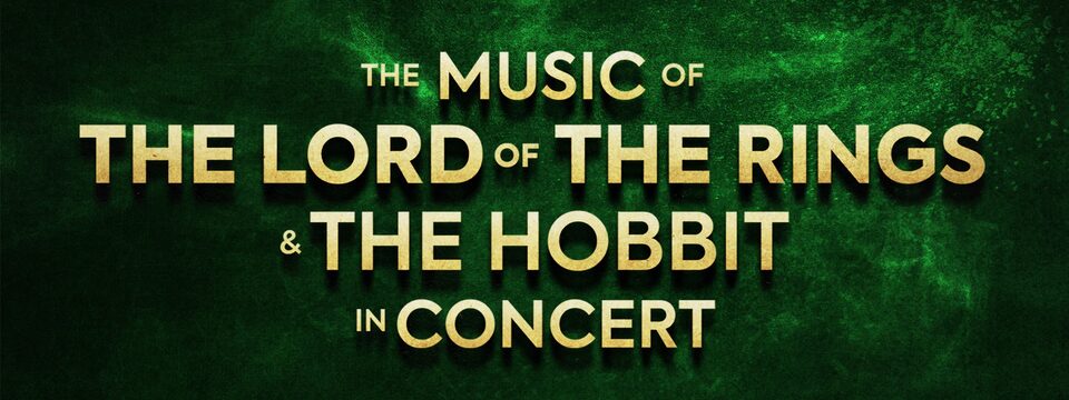 THE LORD OF THE RINGS AND THE HOBIT - Билети 