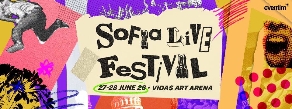 SOFIA LIVE FESTIVAL 2026 - Tickets 