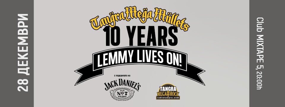 10 Years LEMMY Lives On - Tickets 