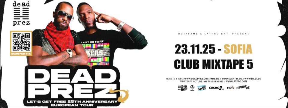 Dead Prez Live in Sofia - Tickets 